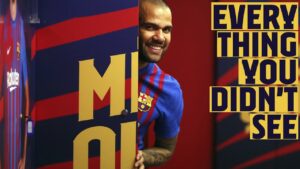 Dani Alves’ Presentation From The Inside